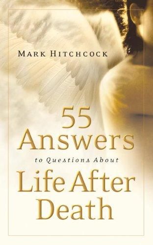 55 Answers to Questions about Life After Death Cover