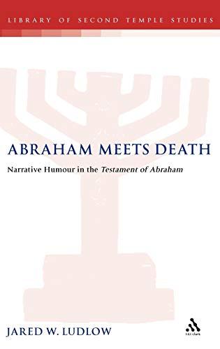 Abraham Meets Death: Narrative Humor in the Testament of Abraham Cover