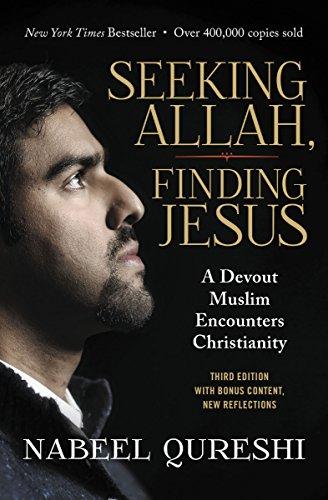 Seeking Allah, Finding Jesus: A Devout Muslim Encounters Christianity Cover