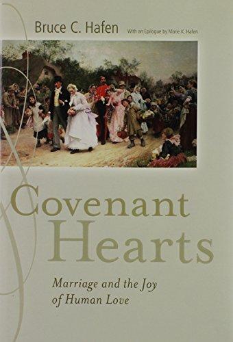 Covenant Hearts: Marriage And the Joy of Human Love Cover