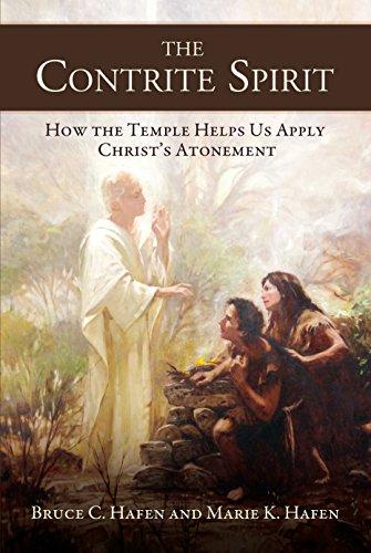 The Contrite Spirit: How the Temple Helps Us Apply Christ's Atonement Cover