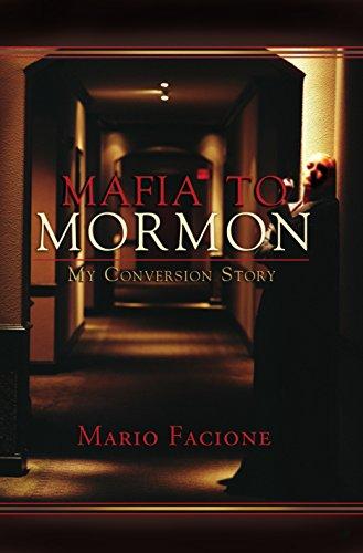Mafia to Mormon: My Conversion Story Cover