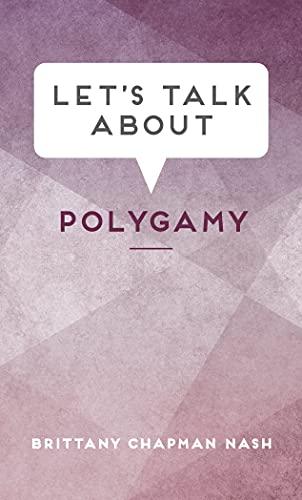 Let's Talk about Polygamy Cover