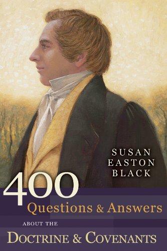 400 Questions and Answers About the Doctrine & Covenants Cover
