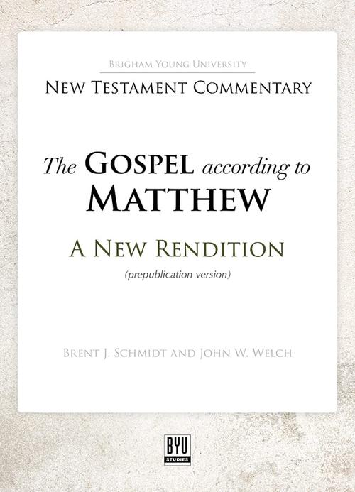 The Gospel according to Matthew: A New Rendition Cover