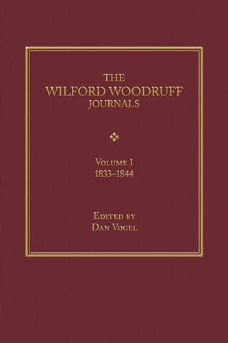 The Wilford Woodruff Journals: Volume 1, 1833-1844 (The Wilford Woodruff Journals: 1833-1898) Cover