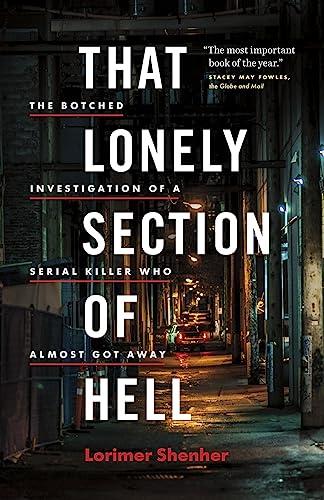 That Lonely Section of Hell: The Botched Investigation of a Serial Killer Who Almost Got Away Cover