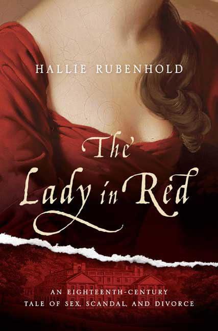 The Lady in Red: An Eighteenth-Century Tale of Sex, Scandal, and Divorce Cover