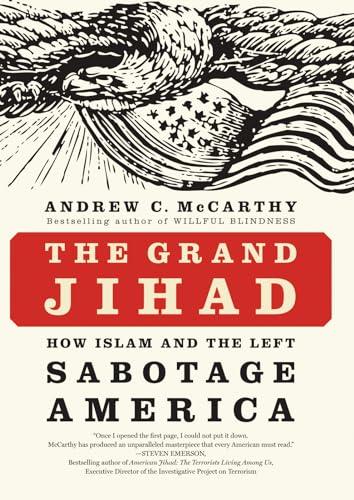 The Grand Jihad: How Islam and the Left Sabotage America Cover