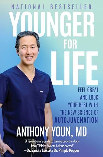 Younger for Life: Feel Great and Look Your Best with the New Science of Autojuvenation Cover