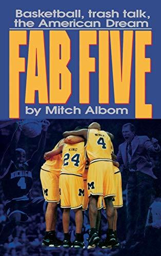 The Fab Five: Basketball Trash Talk the American Dream Cover