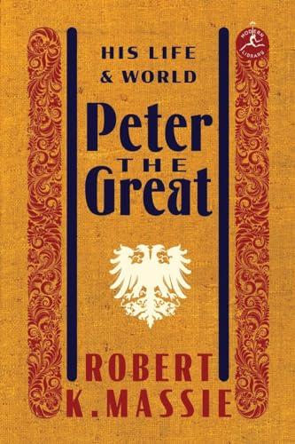 Peter the Great: His Life and World (Modern Library) Cover