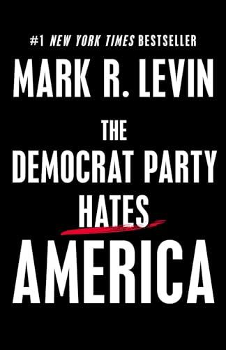 The Democrat Party Hates America Cover