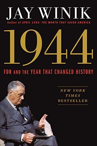 1944: FDR and the Year That Changed History Cover