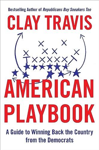 American Playbook: A Guide to Winning Back the Country from the Democrats Cover