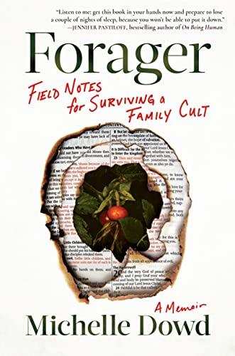 Forager: Field Notes for Surviving a Family Cult: a Memoir Cover
