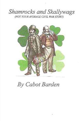 Shamrocks And Skallywags: Not your aveage Civil War story. Cover