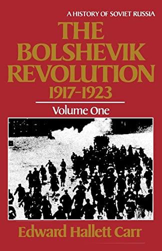 The Bolshevik Revolution, 1917-1923, Vol. 1 (History of Soviet Russia) Cover