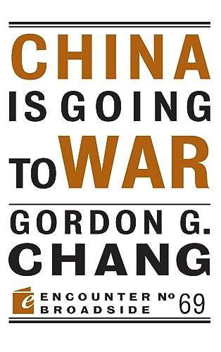 China Is Going to War (Encounter Broadside Book 69) Cover