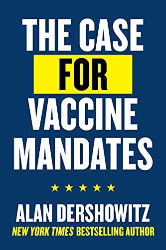 The Case for Vaccine Mandates Cover