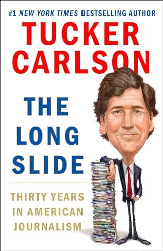 The Long Slide: Thirty Years in American Journalism Cover