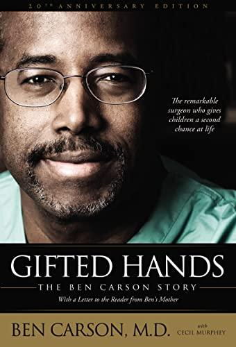 Gifted Hands 20th Anniversary Edition: The Ben Carson Story Cover