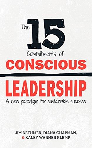 The 15 Commitments of Conscious Leadership: A New Paradigm for Sustainable Success Cover