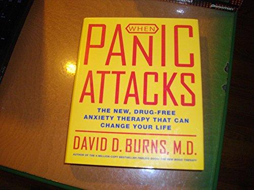 When Panic Attacks: The New, Drug-Free Anxiety Therapy That Can Change Your Life Cover