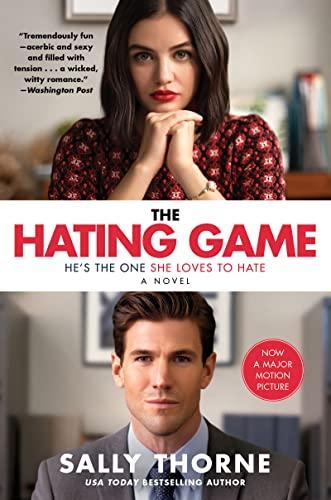 The Hating Game: A Novel: A Spicy Enemies-to-Lovers Romance Cover