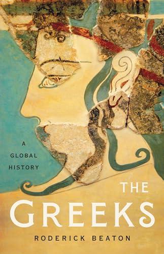 The Greeks: A Global History Cover