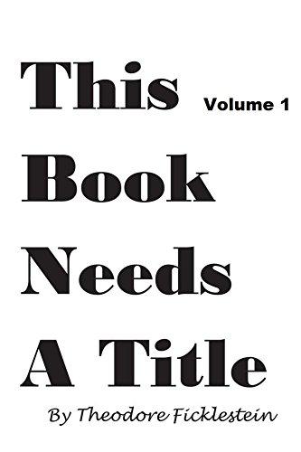 This Book Needs A Title: Volume 1 Cover