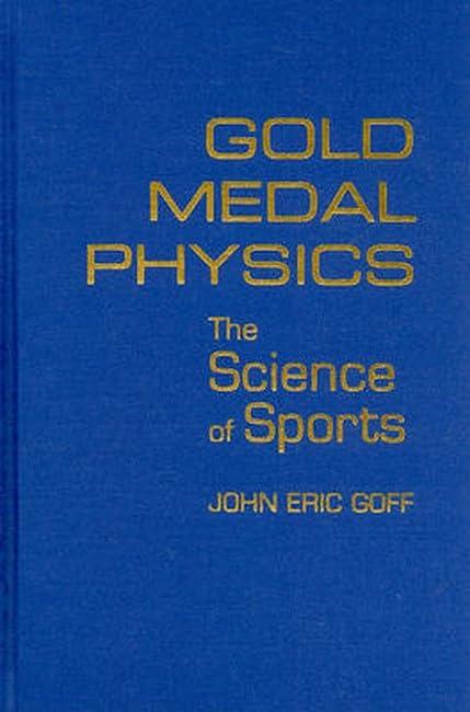 Gold Medal Physics: The Science of Sports Cover