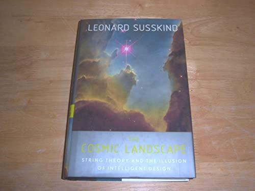The Cosmic Landscape: String Theory and the Illusion of Intelligent Design Cover