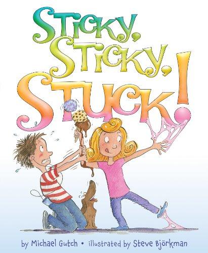 Sticky, Sticky, Stuck! Cover