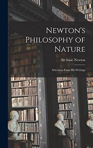 Newton's Philosophy of Nature: Selections From His Writings Cover