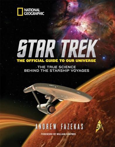 Star Trek The Official Guide to Our Universe: The True Science Behind the Starship Voyages Cover