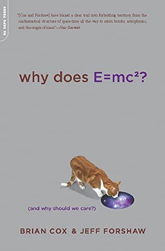 Why Does E=mc2? (And Why Should We Care?) Cover