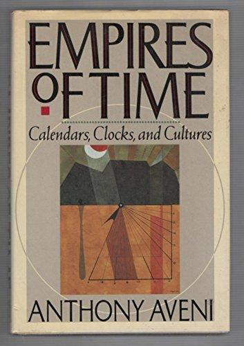 Empires of Time: Calendars, Clocks, and Cultures Cover