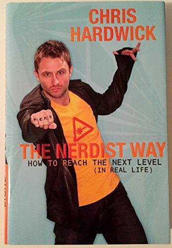 The Nerdist Way: How to Reach the Next Level (In Real Life) Cover