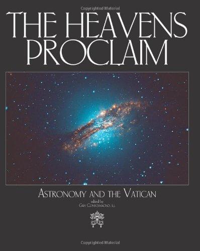 The Heavens Proclaim: Astronomy and the Vatican Cover