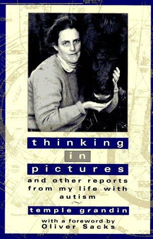 Thinking in Pictures and Other Reports from My Life with Autism Cover