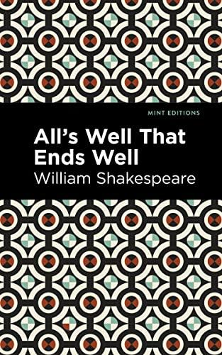All's Well That Ends Well (Mint Editions (Plays)) Cover