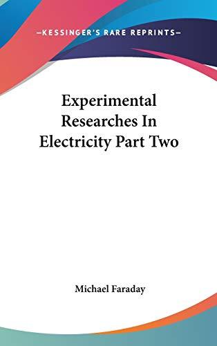 Experimental Researches In Electricity Part Two Cover