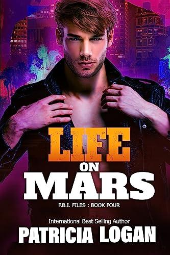 Life on Mars (FBI Files Book 4) Cover