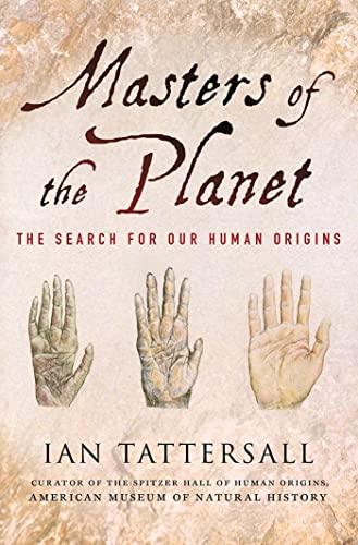 Masters of the Planet: The Search for Our Human Origins (MacSci) Cover