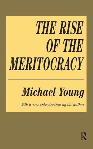The Rise of the Meritocracy Cover