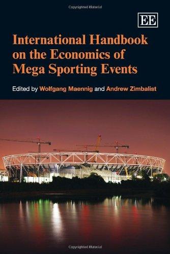 International Handbook on the Economics of Mega Sporting Events (International Library of Critical Writings in Economics) Cover