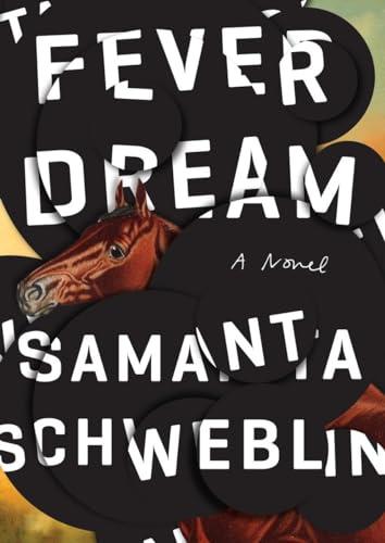 Fever Dream: A Novel Cover
