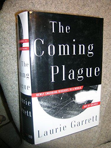 The Coming Plague: Newly Emerging Diseases in a World Out of Balance Cover