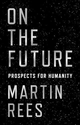 On the Future: Prospects for Humanity Cover